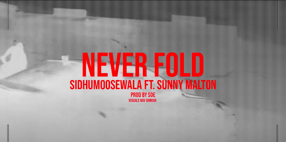 Never Fold Lyrics – Sidhu Moose Wala