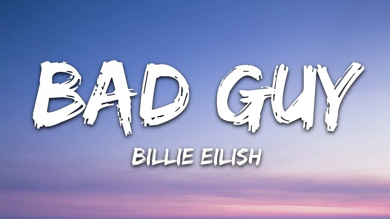 Bad Guy Lyrics | Billie Eilish