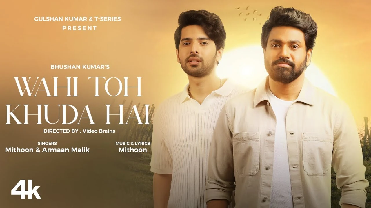 Wahi Toh Khuda Hai Lyrics | Armaan Malik