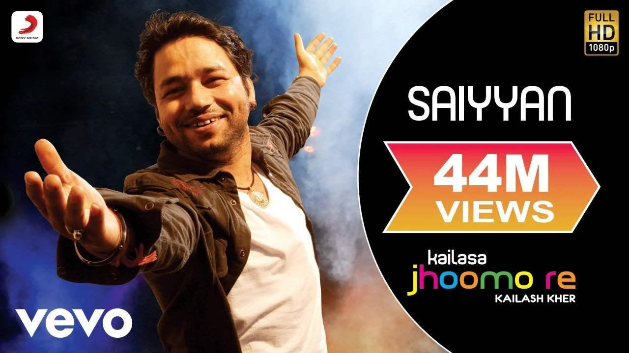 Saiyyan Lyrics | Kailash Kher